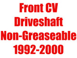 1992-2000 Jeep Non-Greaseable Front CV Driveshaft